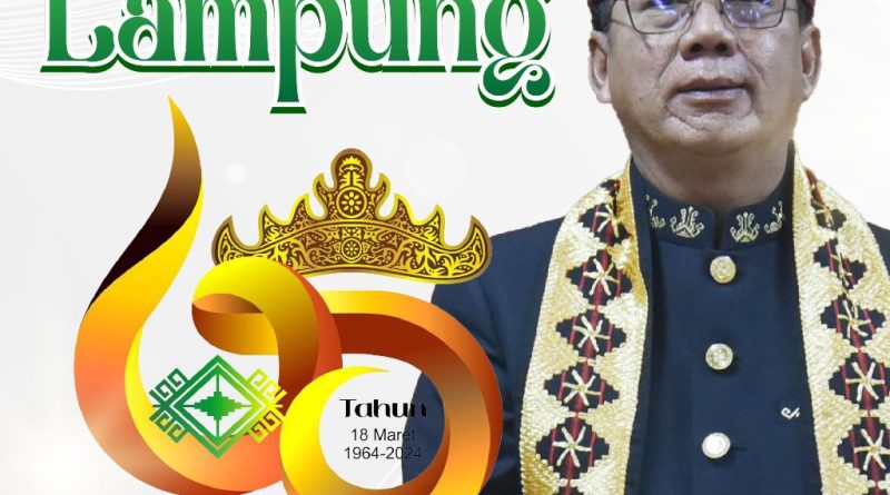 HUT ke-60, Mingrum Gumay Mengenang Sejarah Terbentuknya Provinsi Lampung