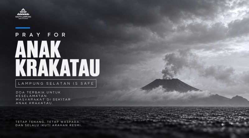 Erupsi Anak Krakatau, Pemkab Lampung Selatan Bergerak Cepat Lindungi Warga Pesisir Erupsi Anak Krakatau, Pemkab Lampung Selatan Bergerak Cepat Lindungi Warga Pesisir